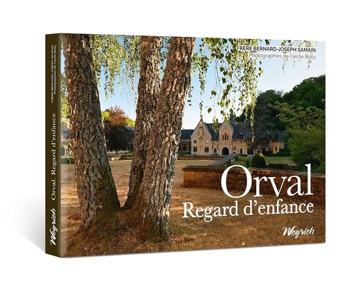 Orval regard enfance - orval,