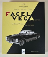 Chambrette: Facel Véga 1939-1964 Le grand tourisme à la française/ Prestige