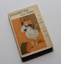 ❤️ 1905 Willy Curnonsky Colette Polaire Mirande Chaussettes Dames 1/15 ex. Japon