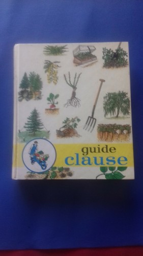 Guide jardinage clause complet - guide,