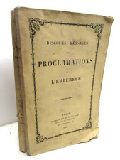 NAPOLEON III DISCOURS MESSAGES ET PROCLAMATIONS 1860 EO CONSTITUTION 1852