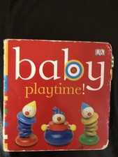 Baby Playtime! (Chunky Baby) by Dk Board book Book