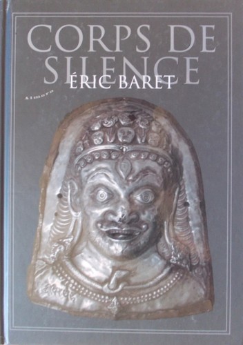 Corps silence éric baret - corps, silence-