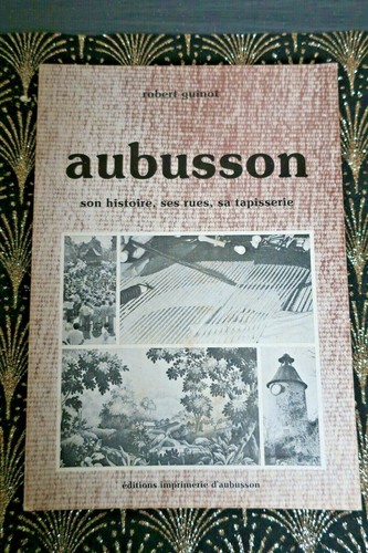 Aubusson son histoire ses - aubusson,, histoire,