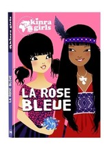 Kinra girls Tome XIX : La rose
