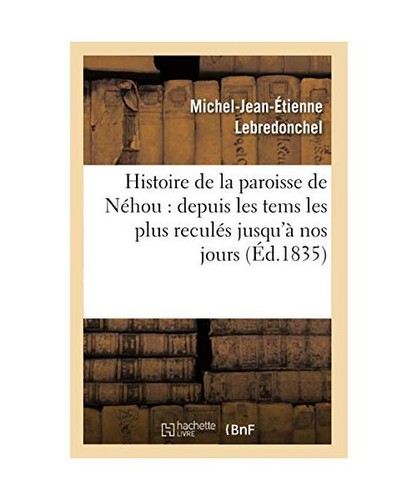 Histoire paroisse de - histoire, la