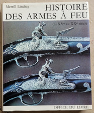 Histoire des Armes à Feu du