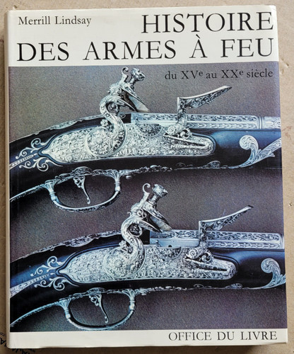 Histoire des armes feu du - armes,
