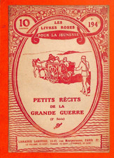 LES LIVRES ROSES DE LA GUERRE 14-18 " PETITS RÉCITS DE LA GRANDE GUERRE N° 2 "