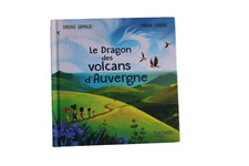 PETIT LIVRE NEUF/ LE DRAGON DES VOLCANS D'AUVERGNE / VIRGINIE GRIMALDI M COUDRAY