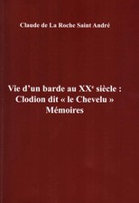 VIE D'UN BARDE AU XXe SIECLE 