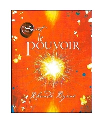 Pouvoir rhonda byrne - pouvoir,,