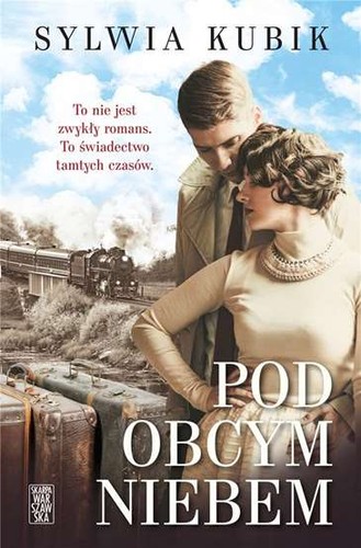 Pod obcym niebem sylwia - obcym,