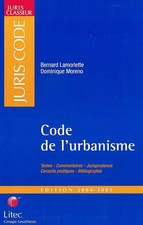 Code de l'urbanisme 2004-2005 (ancienne édition), Collectif,  Bernard Larmo
