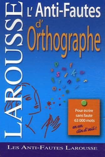 Anti fautes orthographe - d'orthographe,