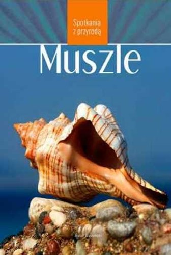 Muszle spotkania przyrodą - spotkania,