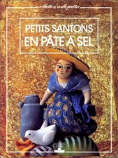 Petits santons en pâte à sel, Catherine Baillaud