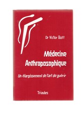 MEDECINE ANTHROPOSOPHIQUE TOME