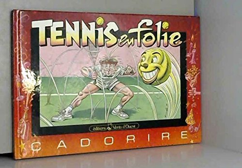 Tennis folie cadorire - eo,