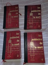 LOT DE 4 TOMES DE LA DERNIERE GUERRE DE 40, LES MEDECINS DE LA MORT