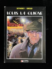 # BD - LOUIS LA GUIGNE - Tome 1 - DETHOREY/GIROUD - Glénat - 1988