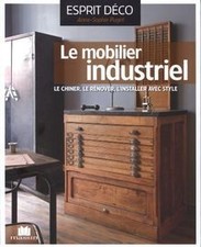 Le mobilier industriel : Le
