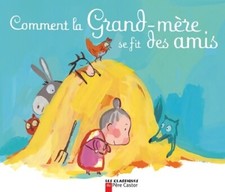 Comment la grand-mère se fit des amis - Jean Muzi - V646675