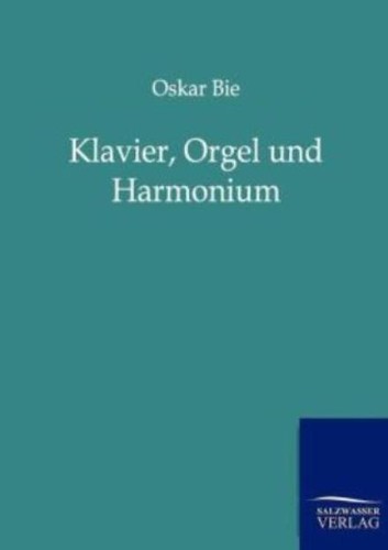 Klavier orgel und harmonium - klavier,,