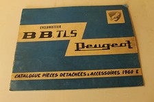 CATALOGUE PIECES DETACHEES PEUGEOT BB TLS 1960 E ET ACCESSOIRES