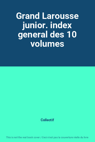 Grand larousse junior index - junior.,