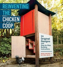 Kevin McElroy Matthew Wolpe Reinventing the Chicken Coop (Poche)