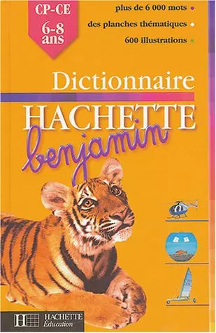 Dictionnaire hachette benjamin - dictionnaire,