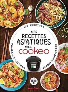 Mes recettes asiatiques avec