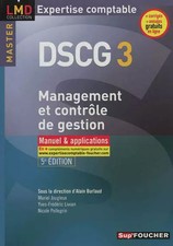 DSCG 3 Management et contrôle de gestion Manuel et applications 5e édition, Yves