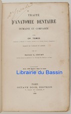 Traité d'anatomie dentaire humaine et comparée Ch. Tomes 1880