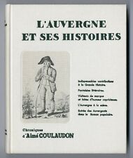 L'AUVERGNE ET SES HISTOIRES - CHRONIQUES D'AIME COULAUDON ED VOLCANS DL 1967