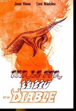 Par le fer, le feu et le diable, Jean Rieux et Lice Nédelec