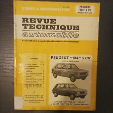 Revue technique PEUGEOT 104 GL ZA ZL 1.0 5cv COUPE BERLINE  moteur 954cm3 RTA