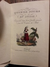 Quinze jours en Suisse. Promenades d'un Jeune peintre français... (Paris, 1823).