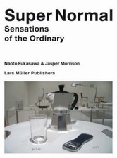 Naoto Fukasawa Jasper Morrison
