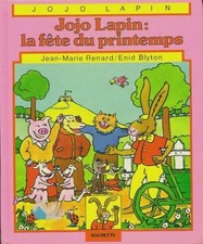 Jojo lapin: La fête du printemps - Jean-Marie Enid; ... - V2219004