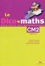 Le dico maths CM2 cycle 3 -