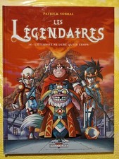 BD LES LEGENDAIRES - TOME 16 L'ETERNITE NE DURE QU'UN TEMPS Etat comme neuf