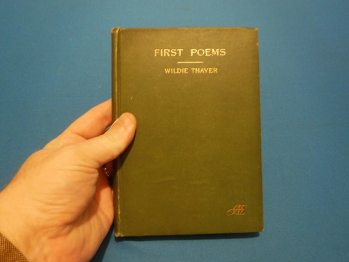 First poems wildie thayer - poems-,