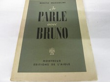 JE PARLE AVEC BRUNO ...BENITO