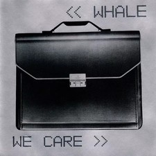 We Care, Whale