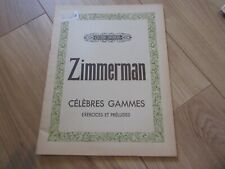 PARTITION ZIMMERMAN CELEBRES GAMMES POUR PIANO