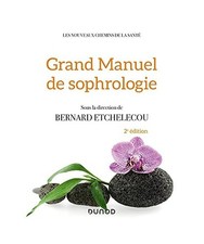 Grand manuel de sophrologie -