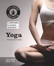 Yoga: 40 postures au quotidien