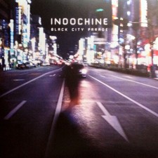 INDOCHINE "BLACK CITY PARADE"